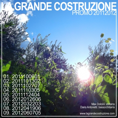 la grande costruzione: promo 20112012 2012 la grande costruzione: promo 20112012 2012